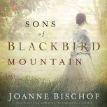 Sons of Blackbird Mountain, Joanne Bischof