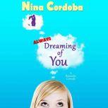 Always Dreaming of You, Nina Cordoba