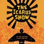 The Icarus Show, Sally Christie