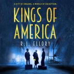 Kings of America, R.J. Ellory