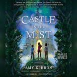 The Castle in the Mist, Amy Ephron
