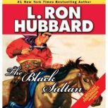 The Black Sultan, L. Ron Hubbard