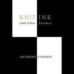Knit Ink, Anthony Etherin
