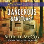 Dangerous Sanctuary, Shirlee McCoy