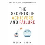 The Secrets of Achievers and Faliure, Adeyemi Salami