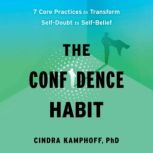 The Confidence Habit, Cindra Kamphoff