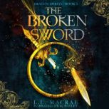 The Broken Sword, L.L. MacRae