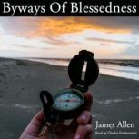Byways of Blessedness, James Allen