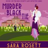 Murder in Black Tie, Sara Rosett