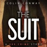 The Suit, Colin Conway