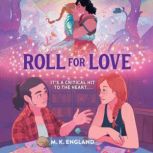 Roll for Love, M. K. England