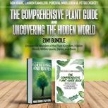 The Comprehensive Plant Guide and Unc..., PETER EVERETT