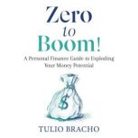 Zero to Boom!, Tulio Bracho