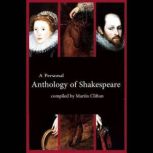 A Personal Anthology of Shakespeare, ..., William Shakespeare