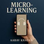 MicroLearning, Aarav Khadka