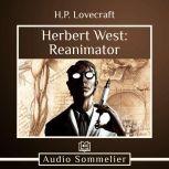 Herbert West Reanimator, H.P. Lovecraft