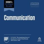 HBRs 10 Must Reads on Communication,..., Harvard Business Review