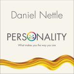Personality, Daniel Nettle