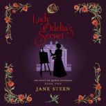 Lady Odelias Secret, Jane Steen