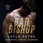 Bad Bishop, Layla Reyne