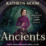 Ancients, Kathryn Moon