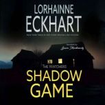 Shadow Game, Lorhainne Eckhart