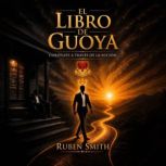 El libro de Guoya, Ruben Smith