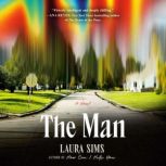 The Man, Laura Sims