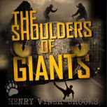 The Shoulder of Giants, Henry VynerBrooks