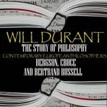 The Story of Philosophy. Contemporary..., Will Durant