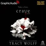 Crave 2 of 2 Dramatized Adaptation..., Tracy Wolff