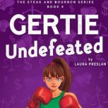 Gertie Undefeated, Laura Preslan