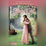 The Story Girl, Lucy Maud Montgomery