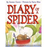 Diary of a Spider, Doreen Cronin