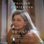 No Filter, Paulina Porizkova