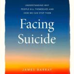 Facing Suicide, James Barrat