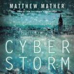CyberStorm, Matthew Mather
