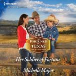 Her Soldier of Fortune, Michelle Major