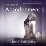 The Days of Abandonment, Elena Ferrante