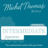 Intermediate Japanese Michel Thomas ..., Helen Gilhooly