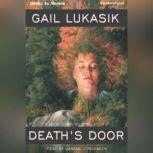 Deaths Door, Gail Lukasik