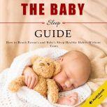 The Sleep Habits In Babies Guide How To Reach Health Sleep Habits Without Tears, Charles Clarke