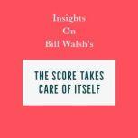 Insights on Bill Walshs The Score Ta..., Swift Reads