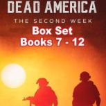 Dead America The Second Week Box Set..., Derek Slaton