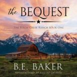 The Bequest, B. E. Baker