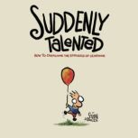 Suddenly Talented, Sean DSouza