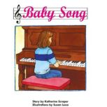 Baby Song, Katherine Scraper