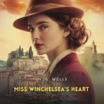 Miss Winchelseas Heart, H. G. Wells