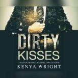 Dirty Kisses, Kenya Wright