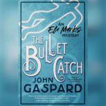 The Bullet Catch, John Gaspard